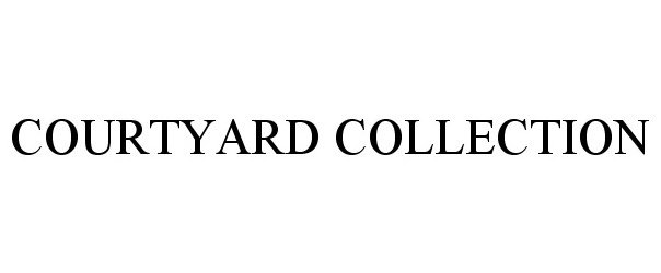 COURTYARD COLLECTION