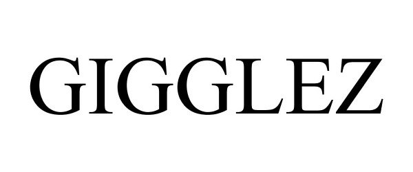 Trademark Logo GIGGLEZ
