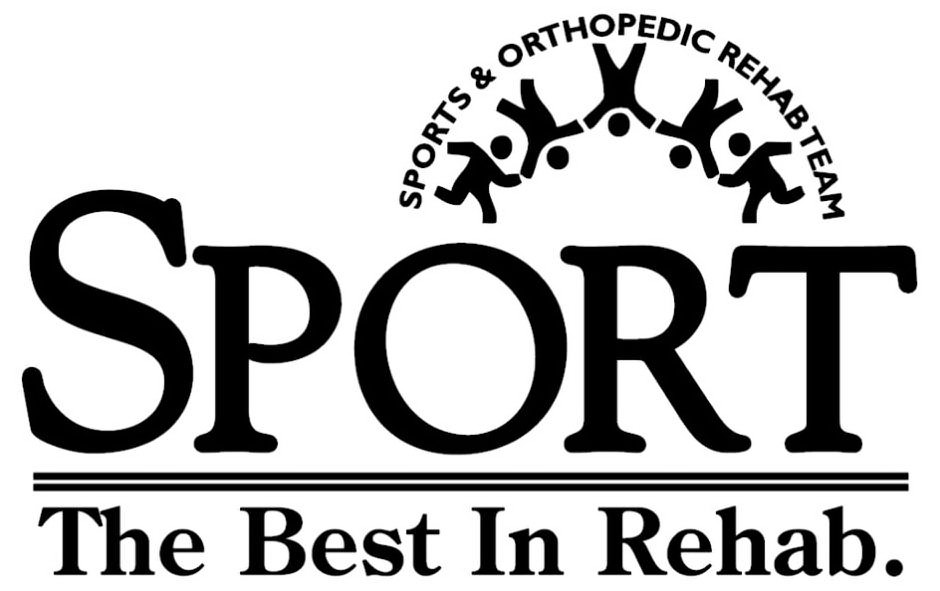  SPORTS &amp; ORTHOPEDIC REHAB TEAM SPORT THE BEST IN REHAB.