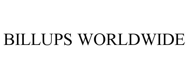 Trademark Logo BILLUPS WORLDWIDE