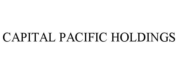  CAPITAL PACIFIC HOLDINGS
