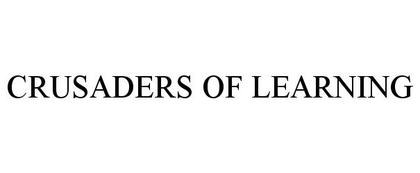  CRUSADERS OF LEARNING