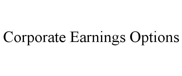 CORPORATE EARNINGS OPTIONS