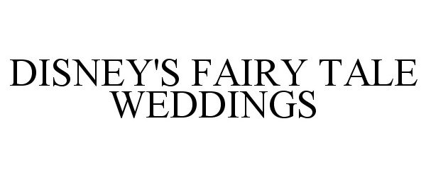  DISNEY'S FAIRY TALE WEDDINGS