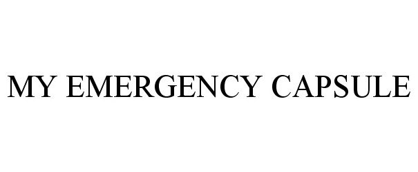 Trademark Logo MY EMERGENCY CAPSULE