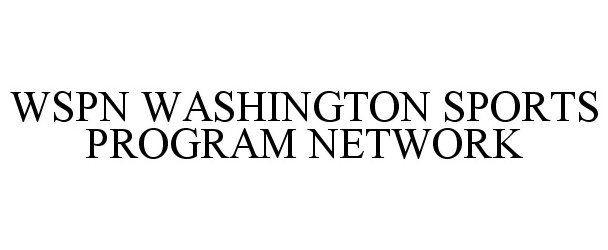 Trademark Logo WSPN WASHINGTON SPORTS PROGRAM NETWORK