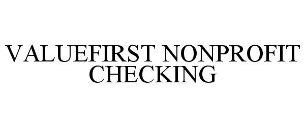  VALUEFIRST NONPROFIT CHECKING