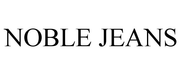 Trademark Logo NOBLE JEANS