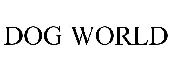 Trademark Logo DOG WORLD