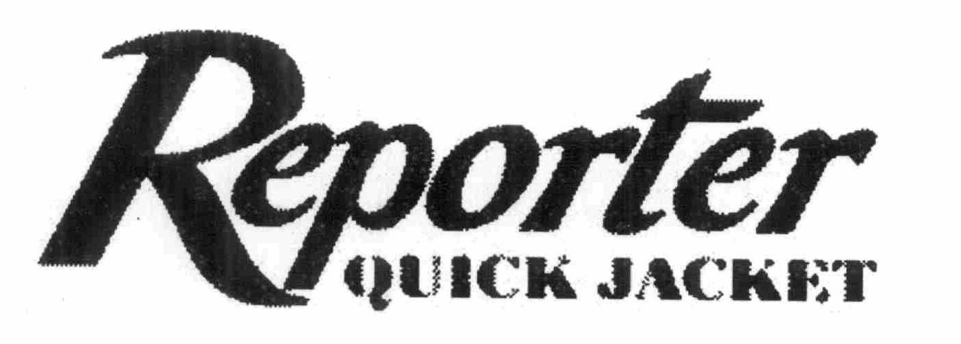  REPORTER QUICK JACKET