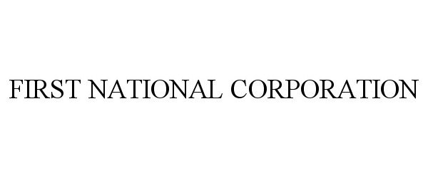  FIRST NATIONAL CORPORATION
