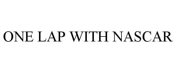 ONE LAP WITH NASCAR