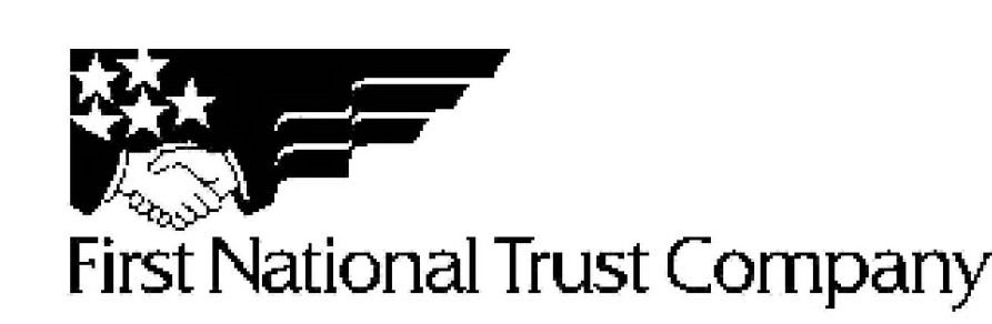  FIRST NATIONAL TRUST COMPANY