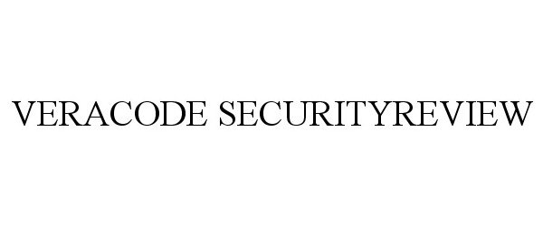  VERACODE SECURITYREVIEW