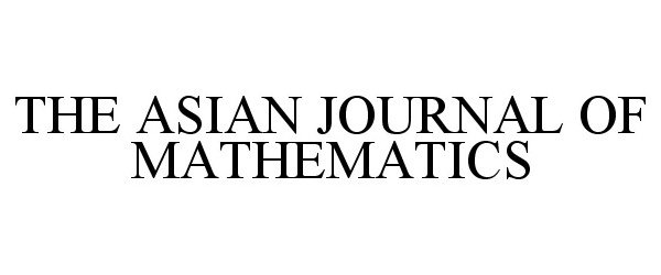  THE ASIAN JOURNAL OF MATHEMATICS