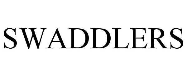Trademark Logo SWADDLERS