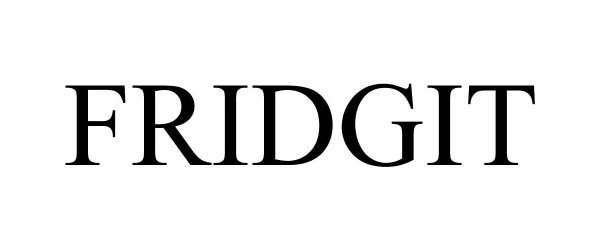 Trademark Logo FRIDGIT