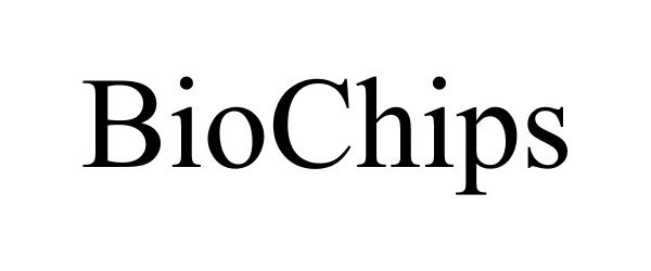 Trademark Logo BIOCHIPS