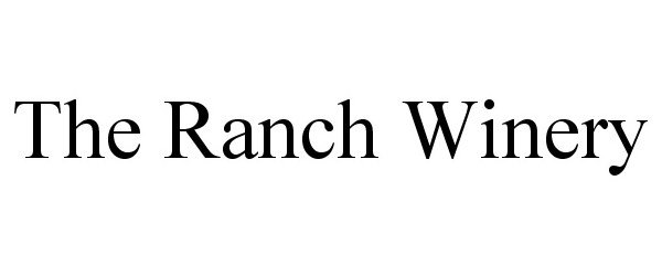 Trademark Logo THE RANCH WINERY