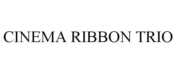 Trademark Logo CINEMA RIBBON TRIO
