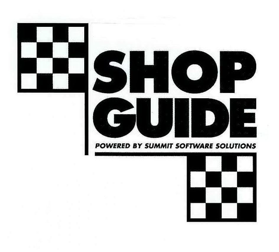 SHOP GUIDE POWERED BY SUMMIT SOFTWARE SOLUTIONS