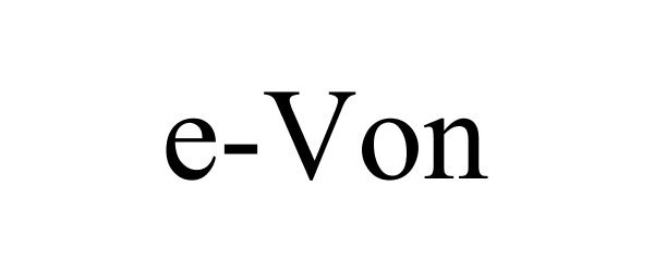 Trademark Logo E-VON
