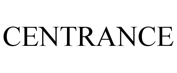 Trademark Logo CENTRANCE