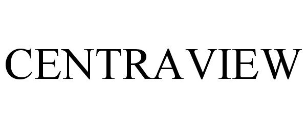 Trademark Logo CENTRAVIEW
