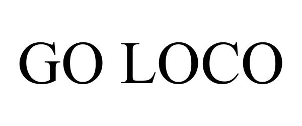 Trademark Logo GO LOCO