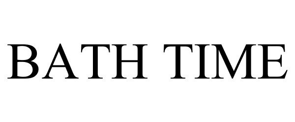 Trademark Logo BATH TIME