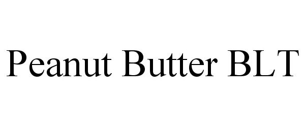 Trademark Logo PEANUT BUTTER BLT