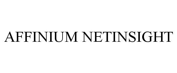Trademark Logo AFFINIUM NETINSIGHT