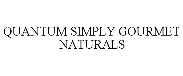  QUANTUM SIMPLY GOURMET NATURALS