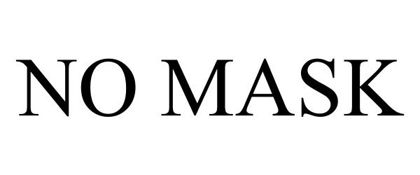 Trademark Logo NO MASK