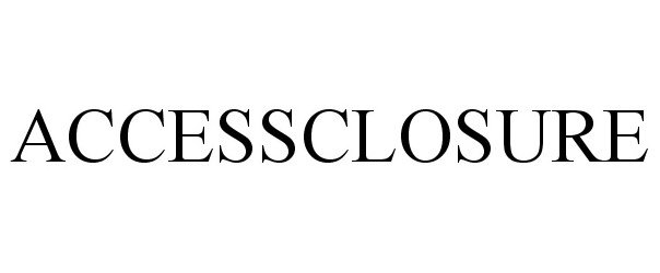 ACCESSCLOSURE