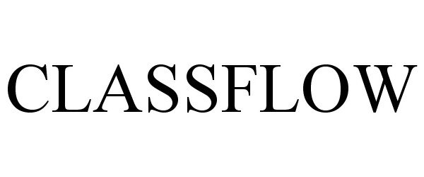 Trademark Logo CLASSFLOW