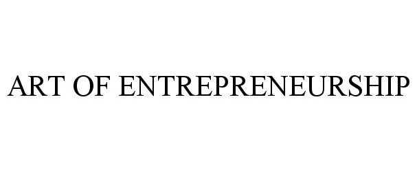 Trademark Logo ART OF ENTREPRENEURSHIP