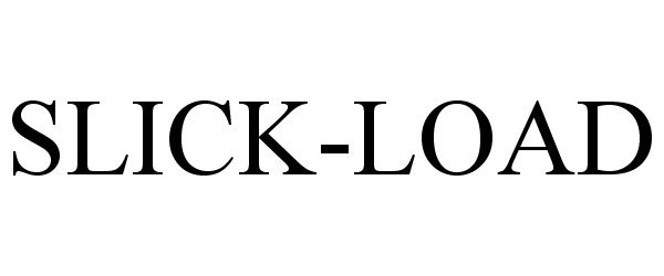  SLICK-LOAD