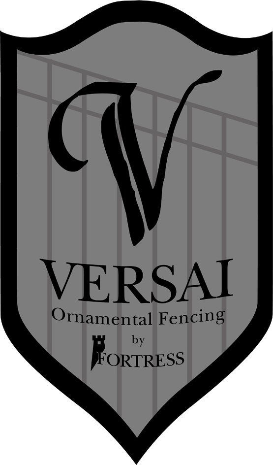 Trademark Logo V VERSAI ORNAMENTAL FENCING BY FORTRESS