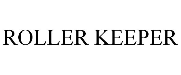  ROLLER KEEPER