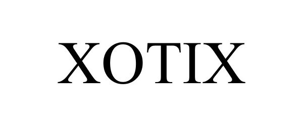 Trademark Logo XOTIX