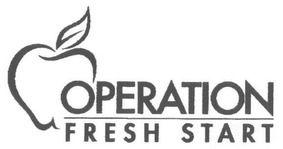  OPERATION FRESH START