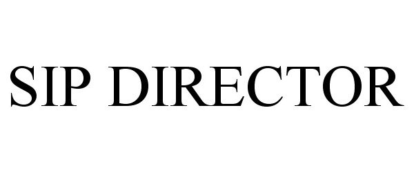 Trademark Logo SIP DIRECTOR