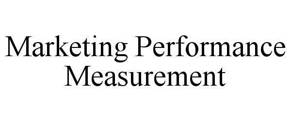 Trademark Logo MARKETING PERFORMANCE MEASUREMENT