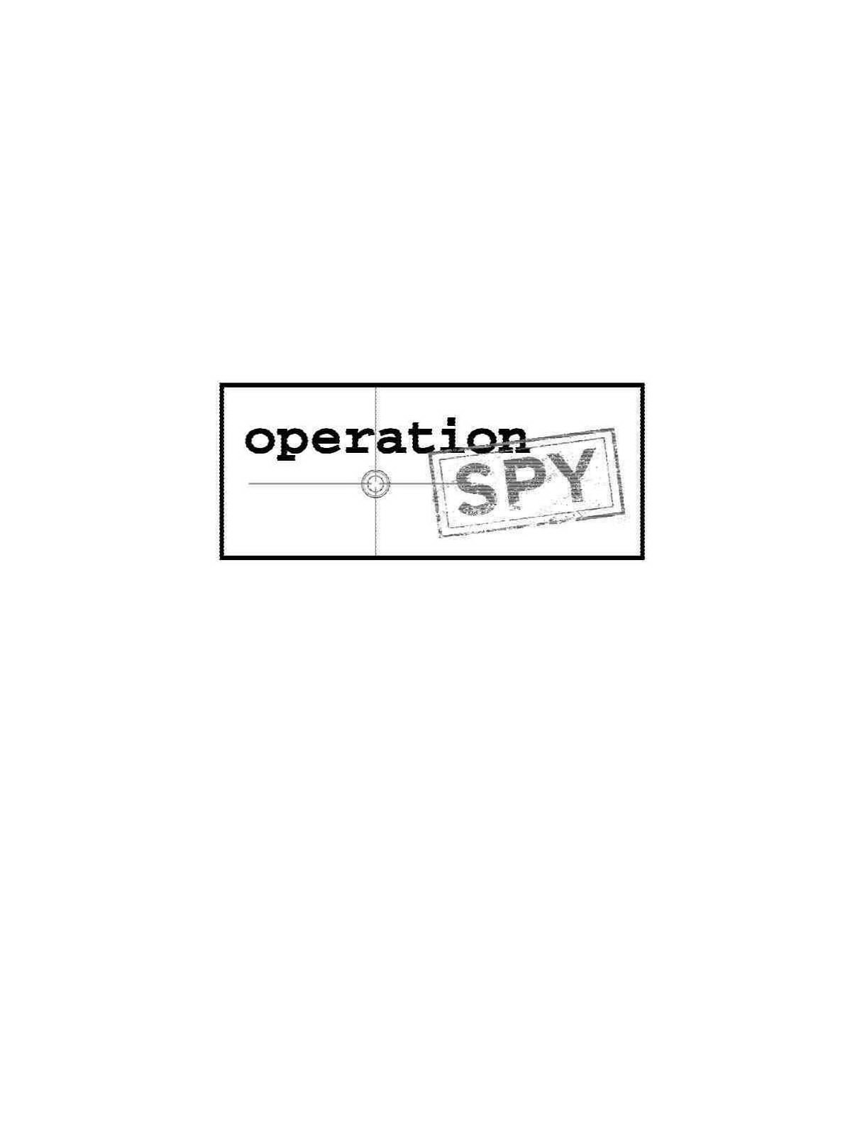  OPERATION SPY