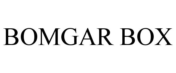 Trademark Logo BOMGAR BOX