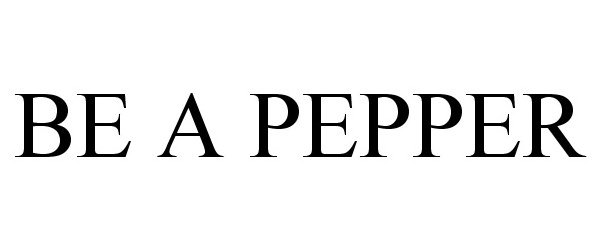  BE A PEPPER