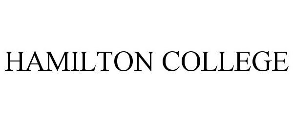Trademark Logo HAMILTON COLLEGE