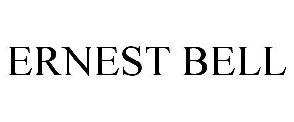 Trademark Logo ERNEST BELL