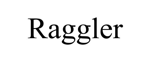 Trademark Logo RAGGLER